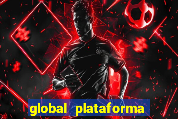 global plataforma de jogos